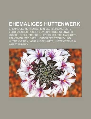 Ehemaliges Huttenwerk