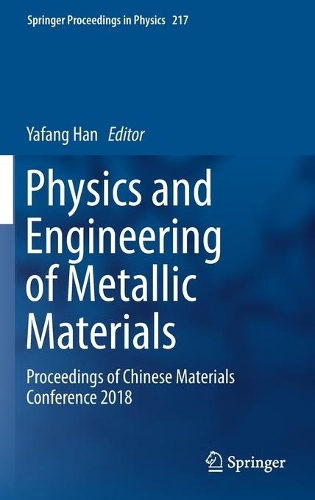 Physics and Engineering of Metallic Materials