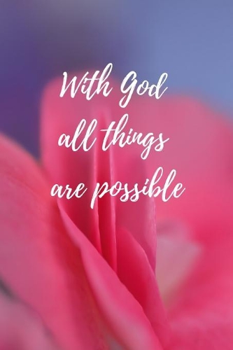 With God All Things Are Possible