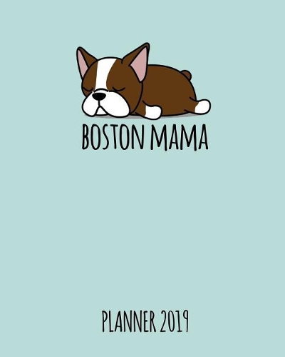 Boston Mama. Planner 2019