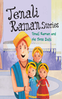 Tenali Raman and the Three Dolls - Tenali Raman Stories