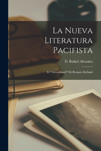 La Nueva Literatura Pacifista; el 