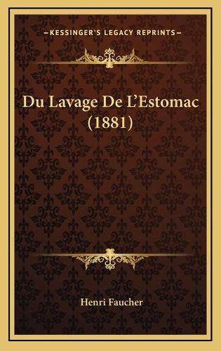 Du Lavage De L'Estomac (1881)
