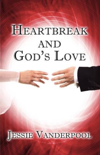 Heartbreak and God's Love