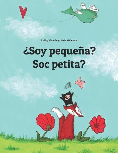 ¿Soy pequeña? Sóc petita?