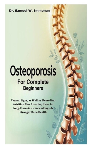 Osteoporosis for Complete Beginners