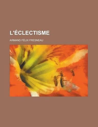 L'Eclectisme