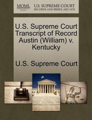 U.S. Supreme Court Transcript of Record Austin (William) V. Kentucky