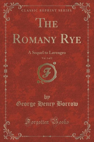 The Romany Rye, Vol. 1 of 2