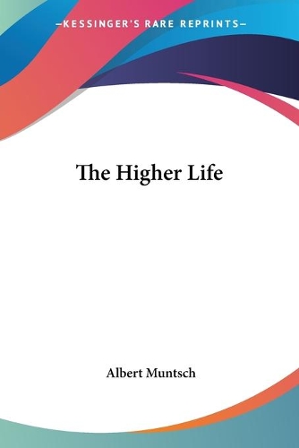 The Higher Life: (English)