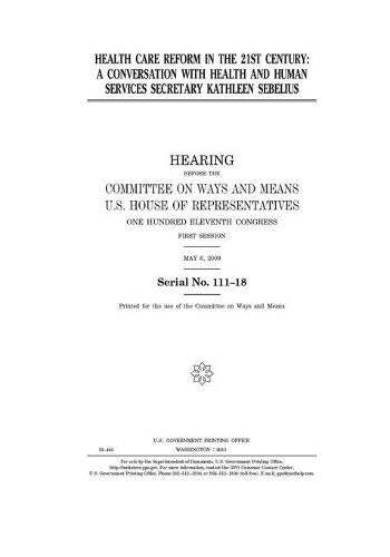 Health care reform in the 21st century