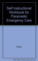 Self Instructional Workbook for Paramedic Emergency Care