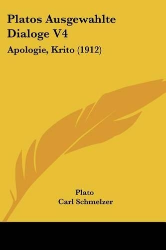 Platos Ausgewahlte Dialoge V4