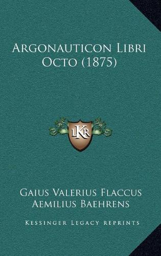 Argonauticon Libri Octo (1875)