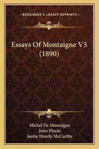 Essays Of Montaigne V3 (1890)
