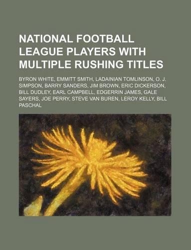 National Football League Players with Multiple Rushing Titles