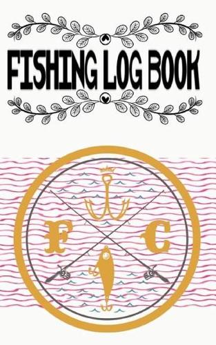 Fishing Log Template And Ideology As It Relates To Occupation Fishing Log
