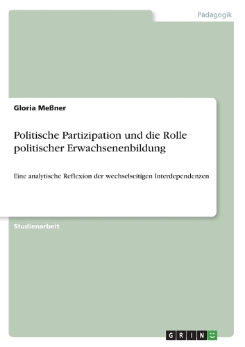 Politische Partizipation und die Rolle politischer Erwachsenenbildung