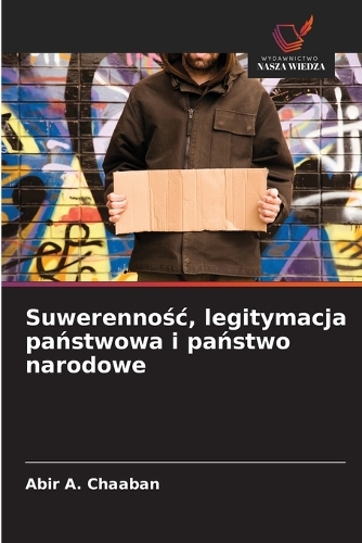 Suwerennośc, legitymacja państwowa i państwo narodowe