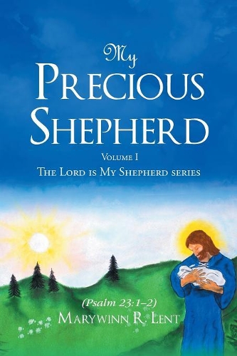 My Precious Shepherd (Psalm 23