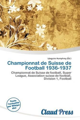 Championnat de Suisse de Football 1936-1937
