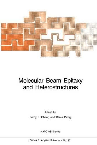 Molecular Beam Epitaxy and Heterostructures