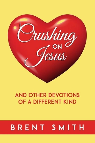 Crushing on Jesus