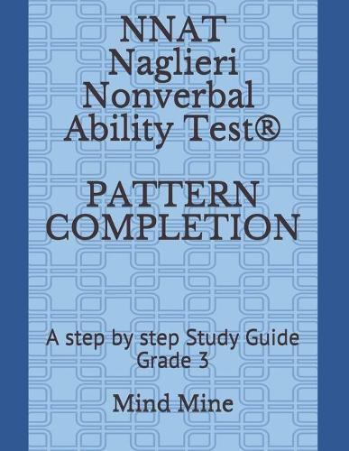 NNAT Naglieri Nonverbal Ability Test(R) PATTERN COMPLETION