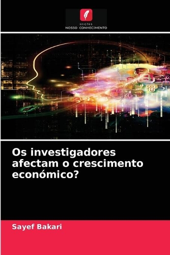 Os investigadores afectam o crescimento económico?