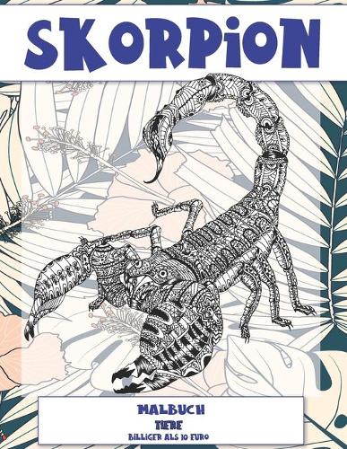 Malbuch - Billiger als 10 Euro - Tiere - Skorpion