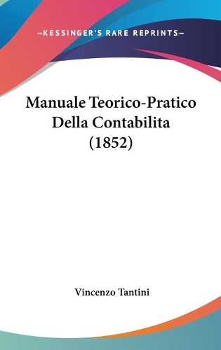 Manuale Teorico-Pratico Della Contabilita (1852)