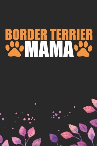 Border Terrier Mama