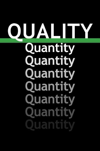 Quality Over Quantity