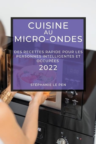Cuisine Au Micro-Ondes 2022