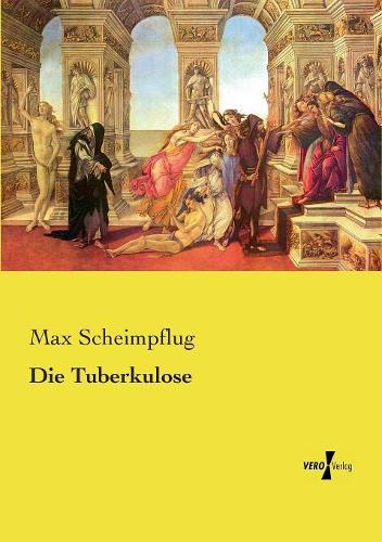 Die Tuberkulose