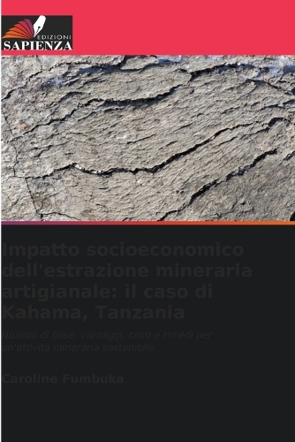 Impatto socioeconomico dell'estrazione mineraria artigianale
