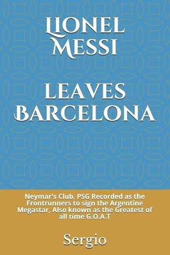 Lionel Messi leaves Barcelona