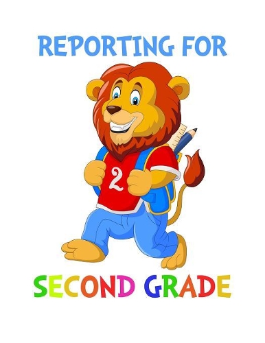Reporting For 2nd Grade