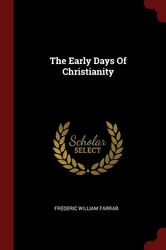 The Early Days Of Christianity