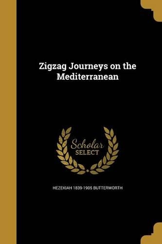 Zigzag Journeys on the Mediterranean