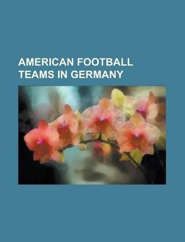 American Football Teams in Germany