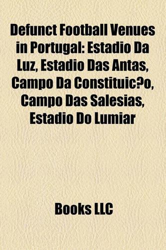 Defunct Football Venues in Portugal