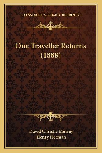 One Traveller Returns (1888)