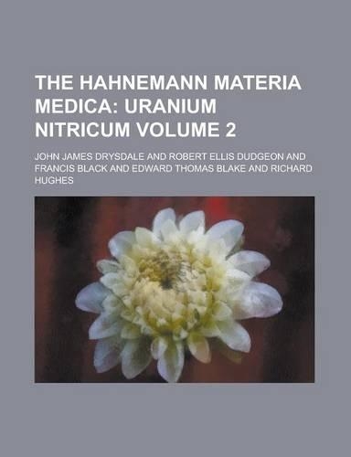 The Hahnemann Materia Medica Volume 2