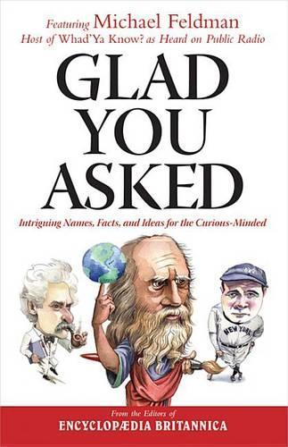 Glad You Asked