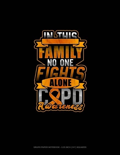 In This Family No One Fights Alone COPD Awareness