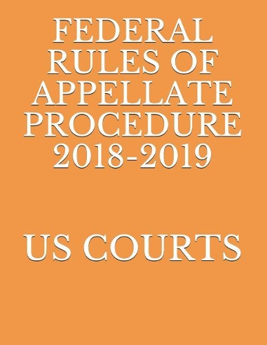 Federal Rules of Appellate Procedure 2018-2019