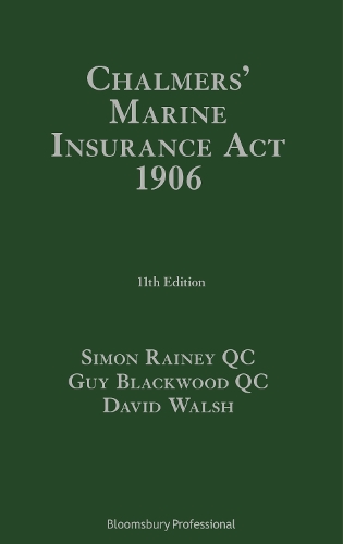 Chalmers' Marine Insurance Act 1906