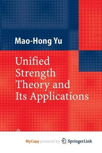 Unified Strength Theory and Its Applications