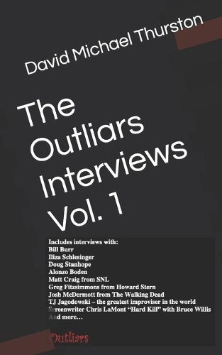The Outliars Interviews Vol. 1